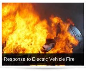 Operational Guide for Emergency Response to Electric Vehicle Fire