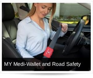 MY Medi-Wallet and Road Safety