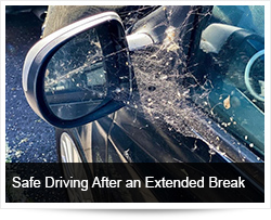 Safe Driving After an Extended Break from Driving