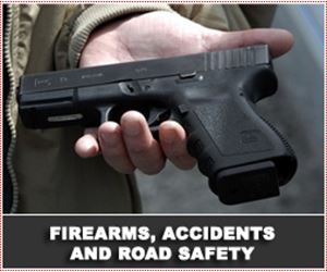 Firearms, Accidents and Road Safety
